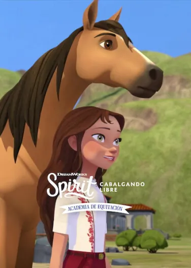 Spirit: Cabalgando libre - Academia de equitación