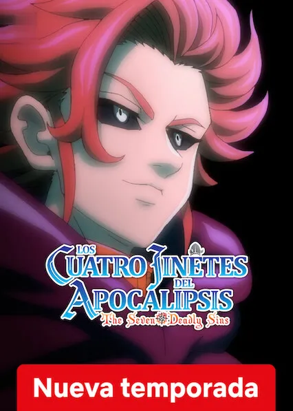 The Seven Deadly Sins: Los cuatro jinetes del apocalipsis