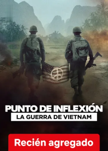 Punto de inflexión: La guerra de Vietnam