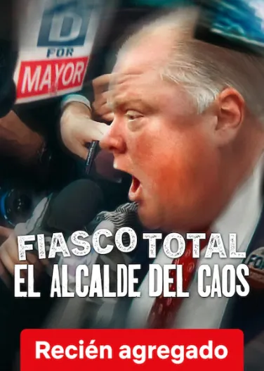 Fiasco total: El alcalde del caos