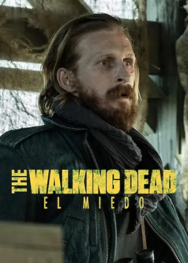 The Walking Dead: El miedo