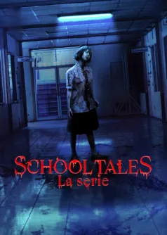 School Tales: La serie