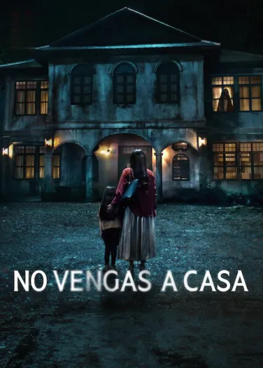 No vengas a casa