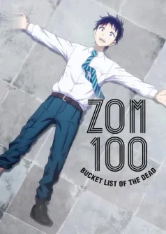 Zom 100: Bucket List of the Dead