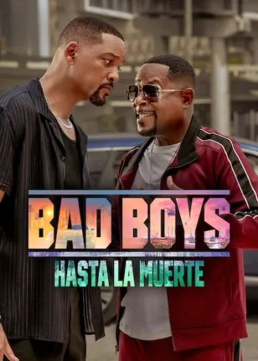 Bad Boys: Hasta la muerte