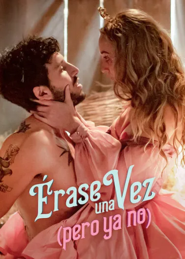 Érase una vez... pero ya no