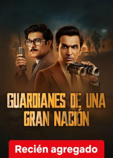 Guardianes de una gran nación