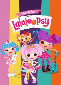 Somos las Lalaloopsy
