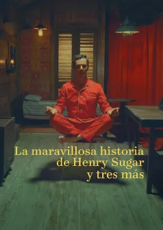 La maravillosa historia de Henry Sugar y tres más