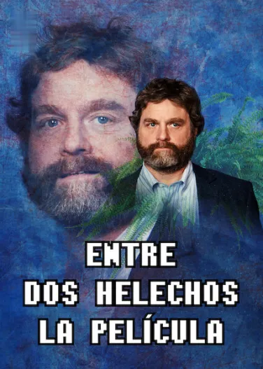 Entre dos helechos: La película