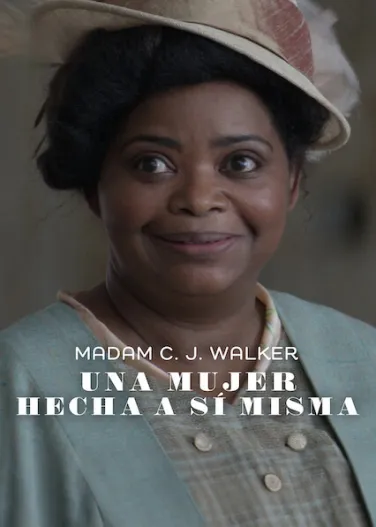 Madam C. J. Walker: Una mujer hecha a sí misma