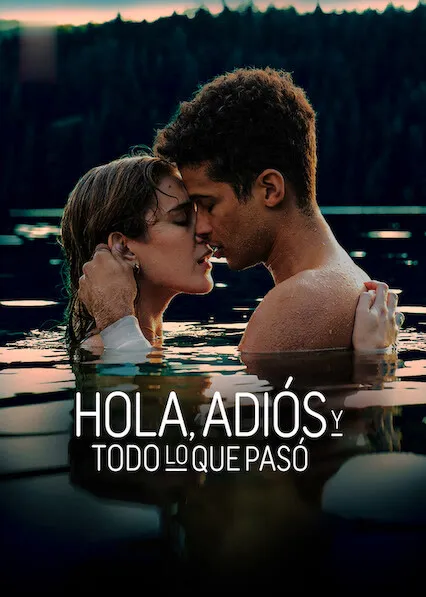 Hola, adiós y todo lo que pasó