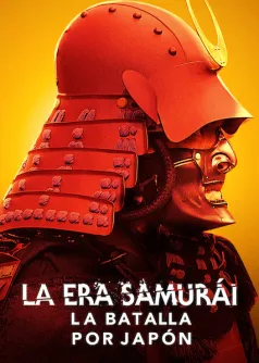 La era samurái: La batalla por Japón
