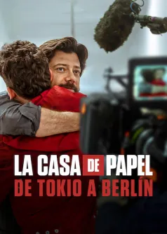 La casa de papel: De Tokio a Berlín