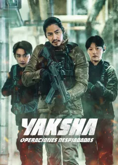 Yaksha: Operaciones despiadadas