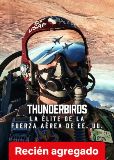 Thunderbirds: La élite de la Fuerza Aérea de EE. UU.
