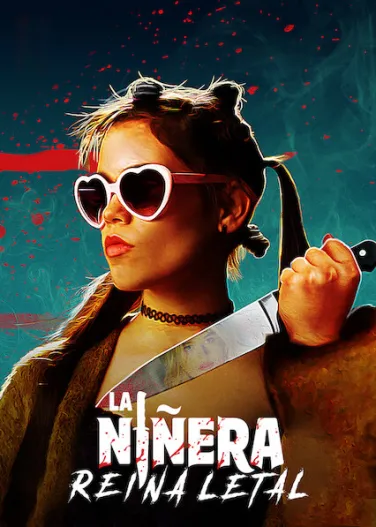 La niñera: Reina Letal