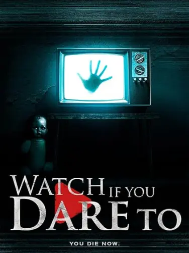Watch If You Dare To
