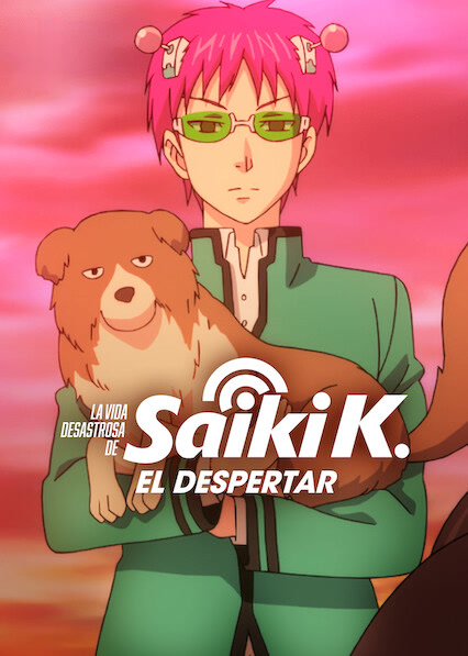 La vida desastrosa de Saiki K.: El despertar