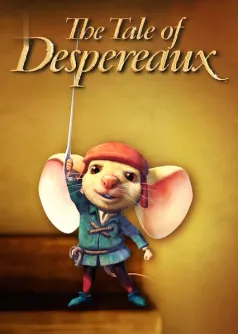 Despereaux: Un pequeño gran héroe