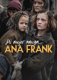 Mi mejor amiga, Ana Frank