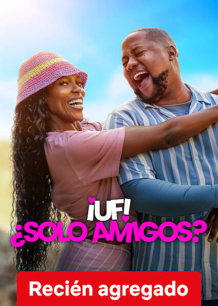 ¡Uf! ¿Solo amigos?