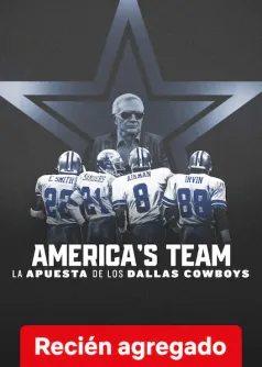 America’s Team: La apuesta de los Dallas Cowboys