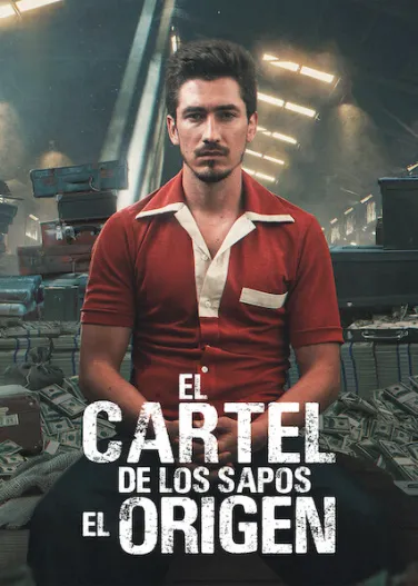 El cartel de los sapos: El origen