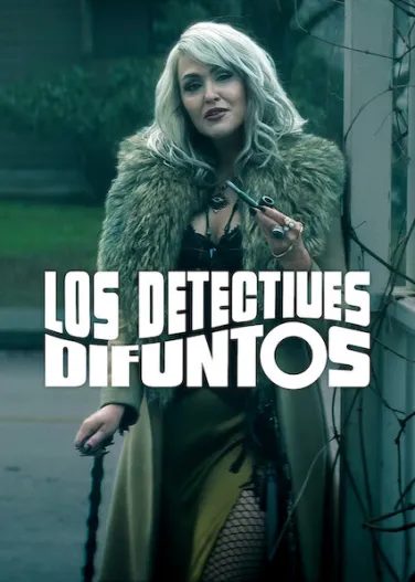 Los detectives difuntos