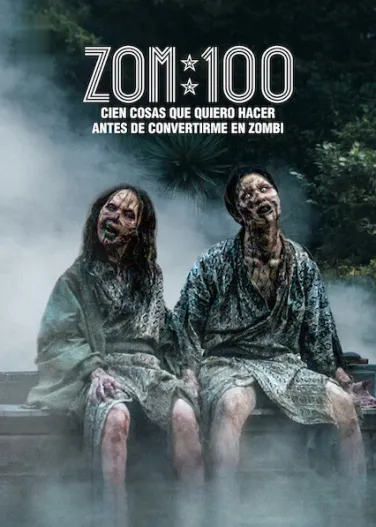 Zom 100: Cien cosas que quiero hacer antes de convertirme en zombi