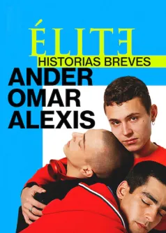 Élite historias breves: Omar Ander Alexis