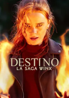 Destino: La saga Winx