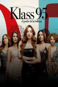 KLASS 95: El poder de la belleza