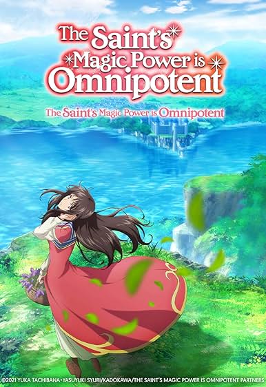 The Saint's Magic Power is Omnipotent