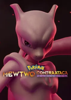 Pokémon Mewtwo contraataca: Evolución