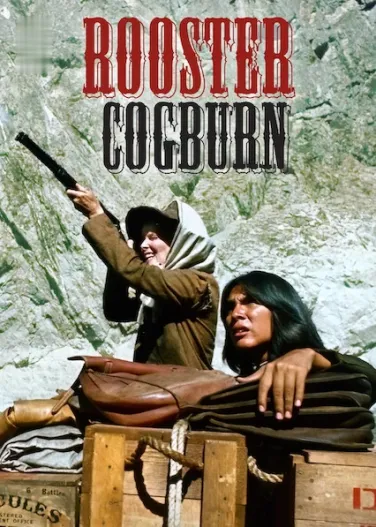 Rooster Cogburn (...and the Lady)