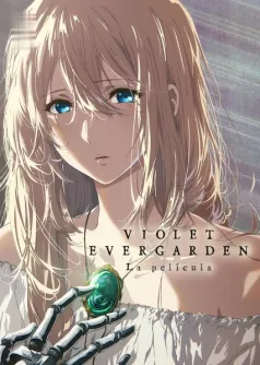 Violet Evergarden: La película