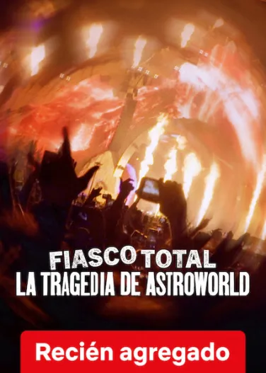 Fiasco total: La tragedia de Astroworld