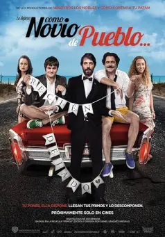 Como novio de pueblo