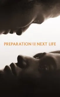 Preparation for the Next Life