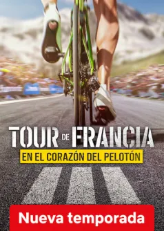 Tour de Francia: En el corazón del pelotón