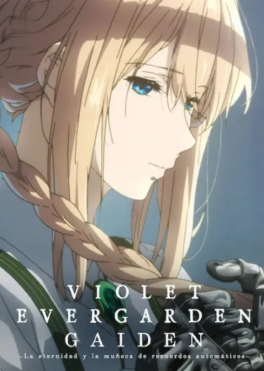 Violet Evergarden: Eternity and the Auto Memory Doll