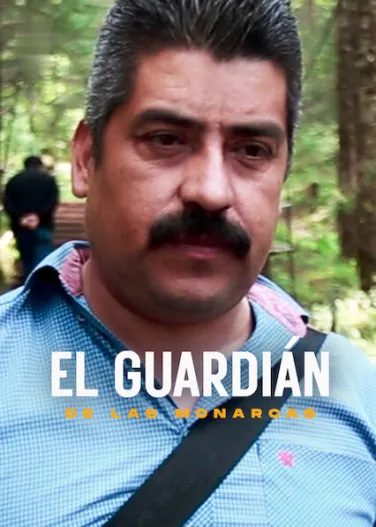El Guardián de las Monarcas