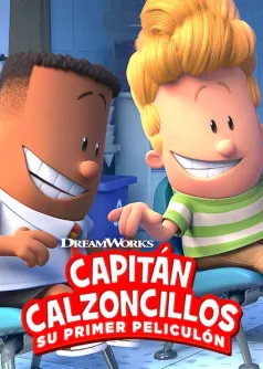 Las aventuras del Capitán Calzoncillos: La película