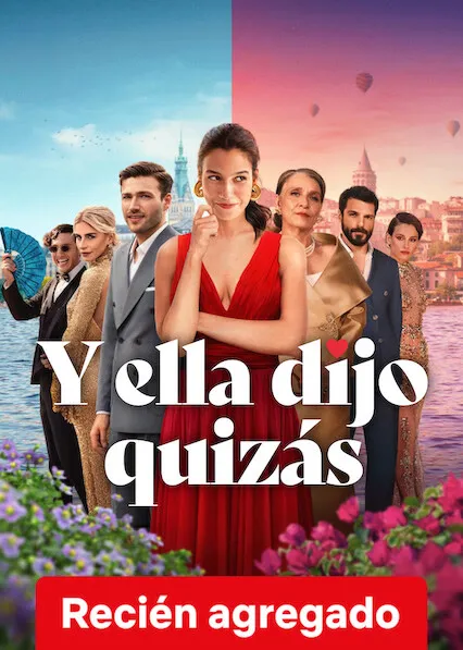 Y ella dijo quizás