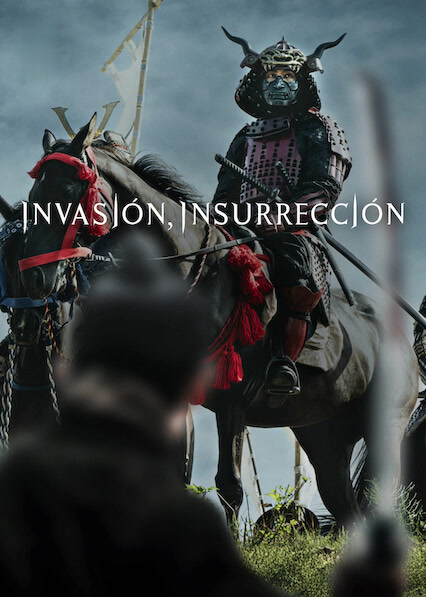 Invasión, insurrección