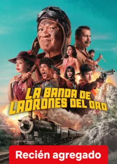 La banda de ladrones del oro