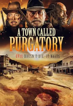 A Town Called Purgatory