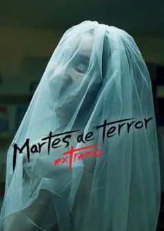Martes de terror extremo