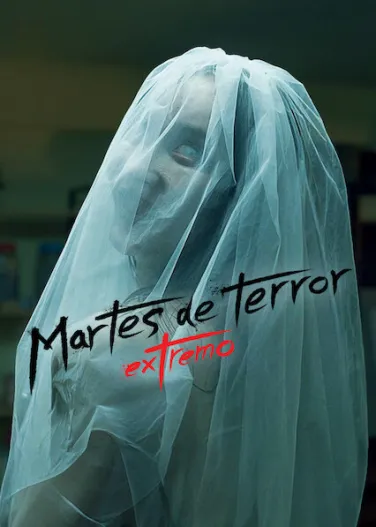 Martes de terror extremo